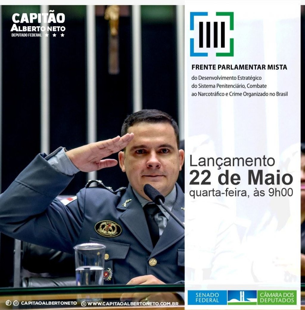 Lançamento da Frente Parlamentar Mista do Desenvolvimento Estratégico do Sistema Penitenciário, Combate ao Narcotráfico e Crime Organizado no Brasil.